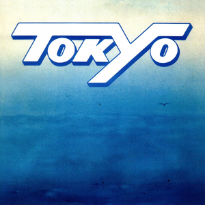 Tokyo - Tokyo-Tokyo Lyrics - Zortam Music
