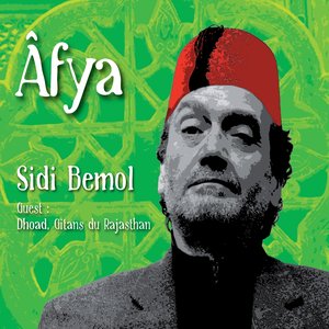 Âfya (feat. Dhoad Gitans du Rajasthan)