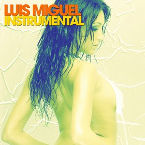 Luis Miguel - Instrumental