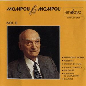 Mompou plays Mompou