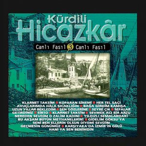 Kürdili Hicazkar (Canlı Fasıl, Vol. 3)
