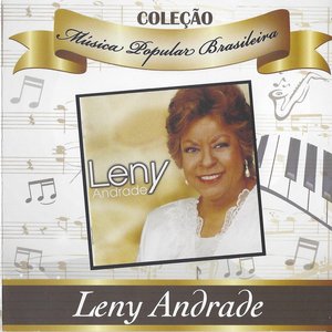 Coleção Música Popular Brasileira : Leny Andrade