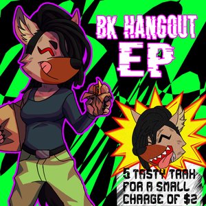 BK Hangout EP