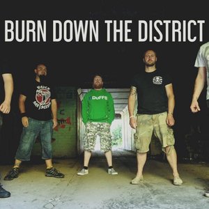 Burn Down The District 的头像