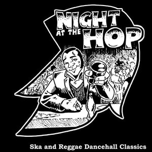 Night at the Hop Vol.1