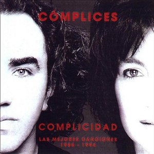 Complicidad: Las mejores canciones (1988-1994)