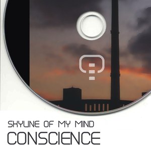 Skyline Of My Mind (Ten Years Of Conscience)