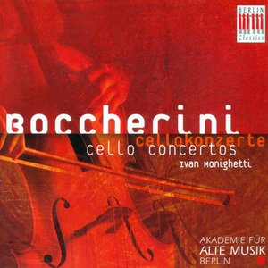 Boccherini, L.: Cello Concertos - Nos. 1, 2, 3, 8