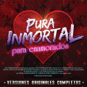 Pura Inmortal Para Enamorados