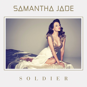 Samantha Jade - Soldier - Zortam Music