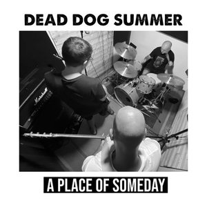 A Place Of Someday