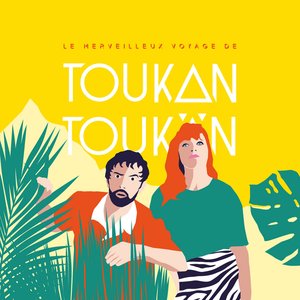 Le Merveilleux Voyage de Toukan Toukän