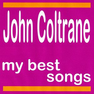 'My Best Songs - John Coltrane'の画像