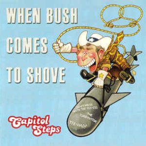 When Bush Comes to Shove