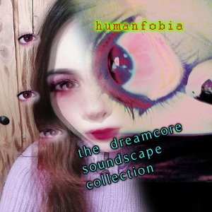 The Dreamcore Soundscape Collection