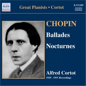 “CHOPIN: Ballades Nos. 1-4 / Nocturnes (Cortot, 78 rpm Recordings, Vol. 5) (1929-1951)”的封面