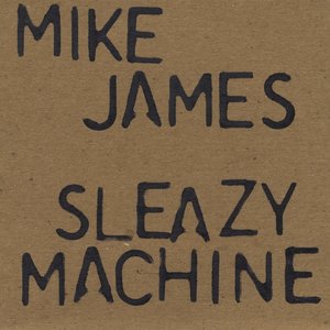 Sleazy Machine