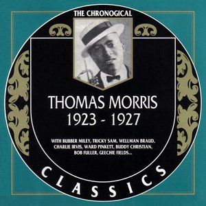 The Chronological Classics: Thomas Morris 1923-1927