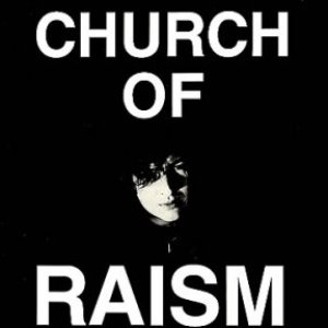 Image for 'Church of Raism'