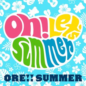 Oh! Let's Summer