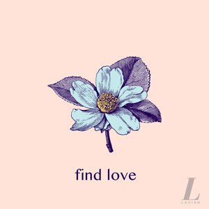 Find Love (feat. Anqui)