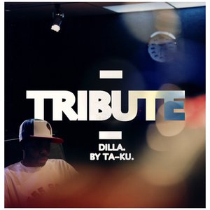 Tribute: Dilla