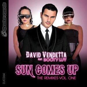 Sun Comes Up (feat. Booty Luv) [The Remixes, Vol. 1]