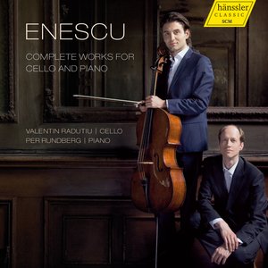 Enescu: Complete Works for Cello & Piano