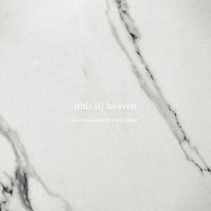 this is (heaven)