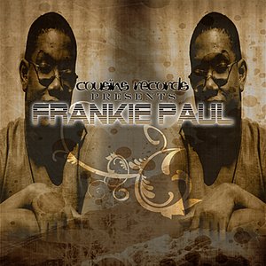 Cousins Records Presents Frankie Paul