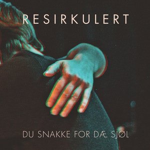 Du snakke for dæ sjøl