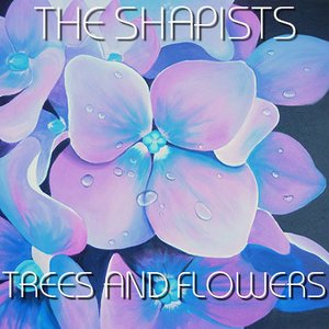 Trees and Flowers