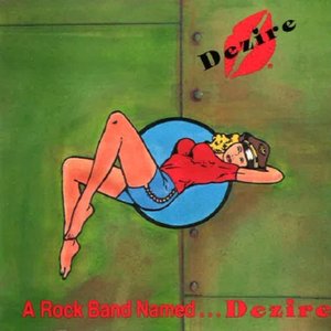 A Rock Band Named... Dezire
