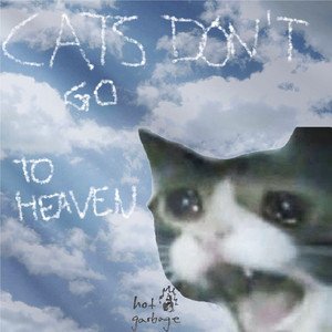 Cats Don't Go To Heaven - EP