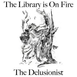 The Delusionist