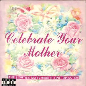 Celebrate Your Mother