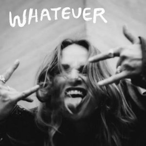 Whatever