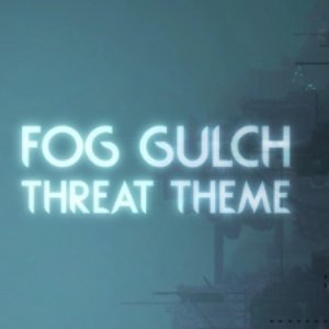 Fog Gulch
