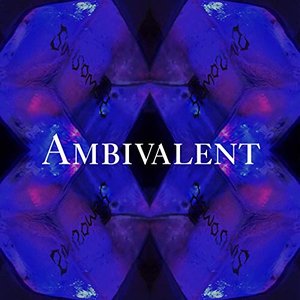 Ambivalent