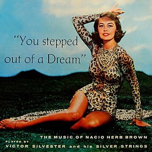 You Stepped Out Of A Dream