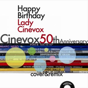 Cinevox 50th Anniversary (Happy Birthday Lady Cinevox, Cover & Remix)