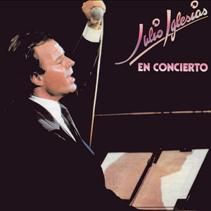 Julio Iglesias - En Concierto CD 1 - Zortam Music