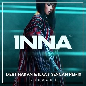 Nirvana (Mert Hakan & Ilkay Sencan Remix)