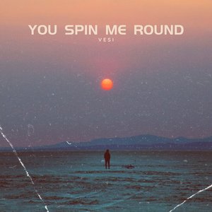 You Spin Me Round (Techno)