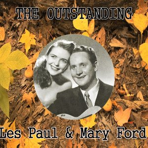 The Outstanding Les Paul & Mary Ford