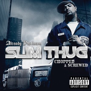 Already Platinum (Chopped & Screwed)