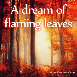 “A Dream of Flaming Leaves Single”的封面