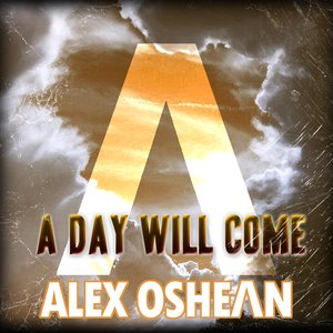 A Day Will Come
