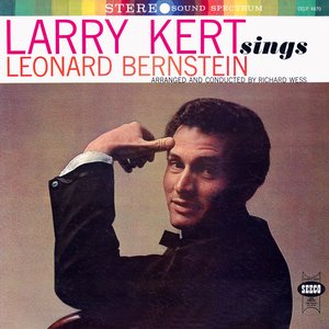 Larry Kert Sings Leonard Bernstein