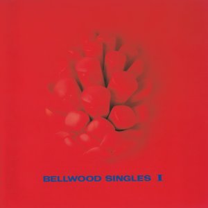 Bellwood Singles Ⅰ = ベルウッド・シングルスⅠ